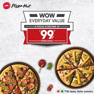 Pizza Hut India: From ₹ 99 each on 2 WOW Everyday Personal Pizza's