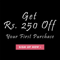Get Flat ₹ 250 off ALL Orders Site-Wide for NEW Customers