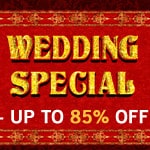 Upto 85% OFF on Wedding Special Orders