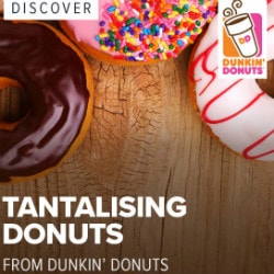 Discover Tantalising Donuts at Connaught Place Dunkin Donuts !